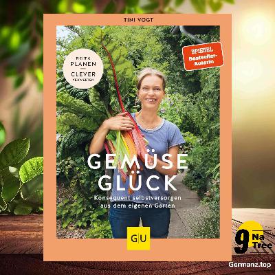 [Rezensiert] Gemüse-Glück (Tini Vogt) Zusammengefasst.