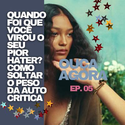 Escritos e Newsletter - Leitura #05: quando foi que você virou seu pior hater?