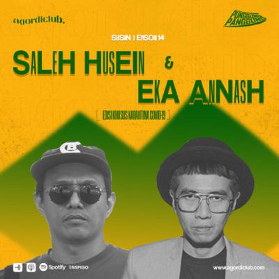Punggung Panggung: Saleh Husein x Eka Annash