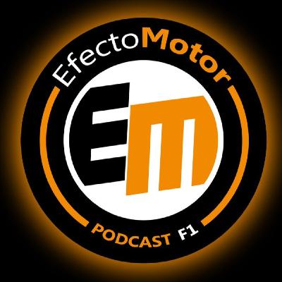 EfectoMotor #Podcast de #F1 - Programa nº 288 VER & NOR Análisis GP Austria y Previo Silverstone.