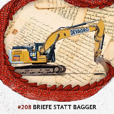 208 Briefe statt Bagger 208 Briefe statt Bagger