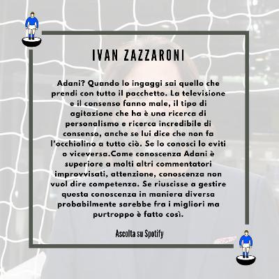 Pillole di Santo Cantenaccio: Zazzaroni su Lele Adani