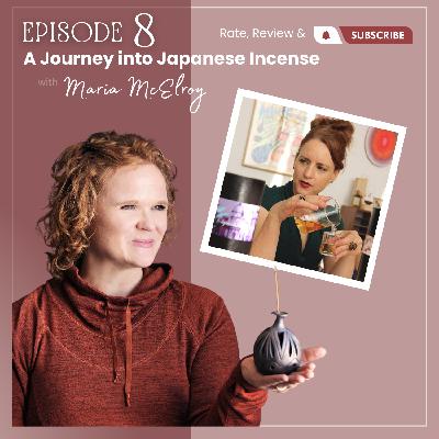 8. Memoir in a Perfume Bottle: A Journey into Japanese Incense with Maria McElroy 8. Memoir in a Perfume Bottle: A Journey into Japanese Incense with Maria McElroy