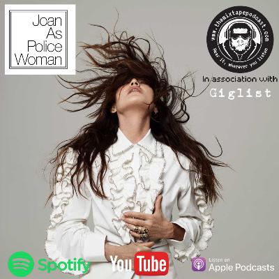 Joan As Police Woman: Love, Loss & Sonic Rebirth. The Mixtape Podcast Episode 105