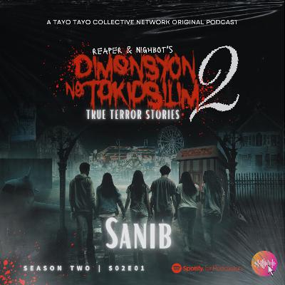 S02EP01 - True Terror Stories : Sanib