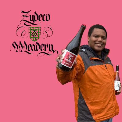 463: Zydeco Meadery: Fermenting Roots from Trinidad to New England