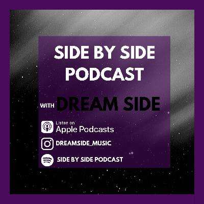 Chapter 29 - Side By Side Podcast with Dream Side Chapter 29 - Side By Side Podcast with Dream Side