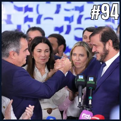 Degrau da Política #94 – União Progressista Fora do Governo