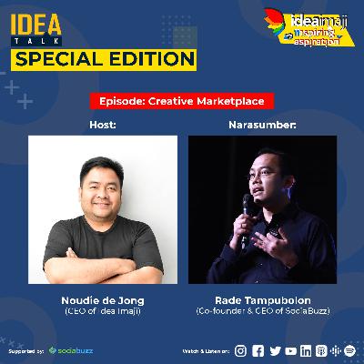 IdeaTalk #6 SPECIAL EDITION! Inspiring Aspiration - Creative Marketplace IdeaTalk #6 SPECIAL EDITION! Inspiring Aspiration - Creative Marketplace