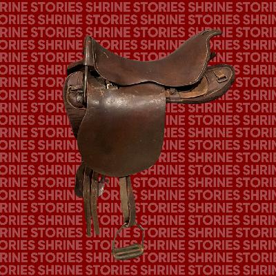 Shrine Stories: The Saddle