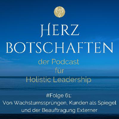 Von Wachstumssprüngen, Kunden als Spiegel und dem Einbezug Externer in dein Business Von Wachstumssprüngen, Kunden als Spiegel und dem Einbezug Externer in dein Business