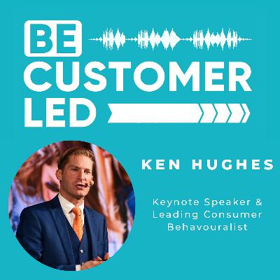 Ken Hughes on Humanizing Customer Experience