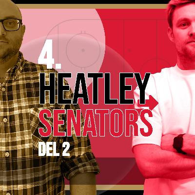Avsnitt 4. Dany Heatley till Ottawa Senators (del 2)