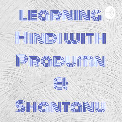 Learning Hindi with Pradumn & Shantanu (Trailer)
