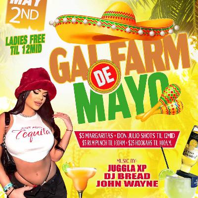 GYAL FARM THURSDAY (ATLANTA) MAY 3, 2024