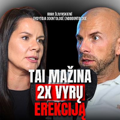 ODONTOLOGĖ: Burnos ĮTAKA, kuri NUTYLIMA: erekcija, vaisingumas, širdies problemos ir herpis | TG092