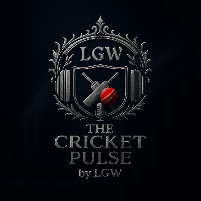 Episode 0001 - Gully Cricket Origins + Women’s World Cup Reactions | The Cricket Pulse by LGW Episode 0001 - Gully Cricket Origins + Women’s World Cup Reactions | The Cricket Pulse by LGW