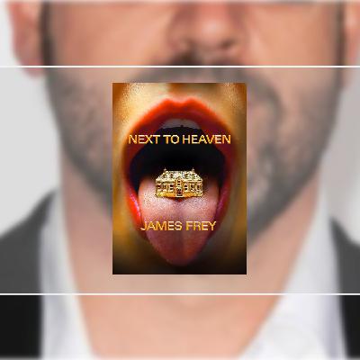 Download [PDF] Book Next to Heaven by James Frey