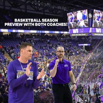 Season 4. Episode 13: JMU Ice Hockey, Basketball Preview with Coaches Spradlin and O'Regan and Bree Robinson and Football Talk