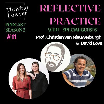 #11 The Reflective Lawyer: Strategies for Wellbeing and Professional Excellence