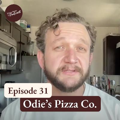 Pizza Story Podcast Episode 31: Odie's Pizza Co.