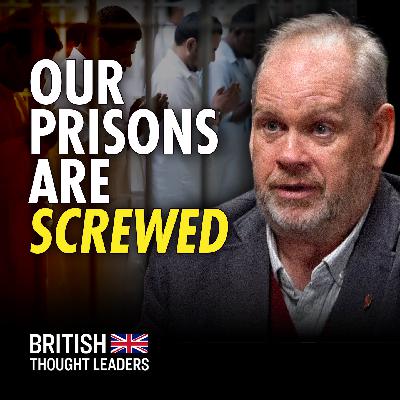 Former Governor Exposes Britain's Prison Crisis  |  Ian Acheson