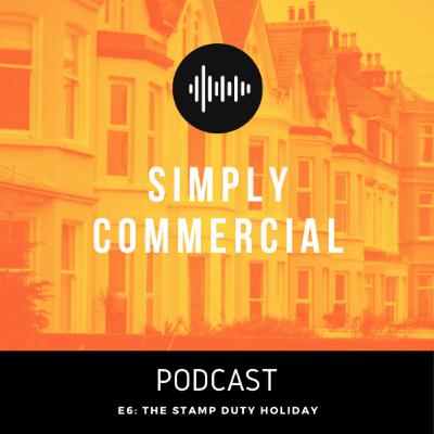 Episode 6: The Stamp Duty Holiday