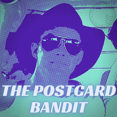 The Postcard Bandit