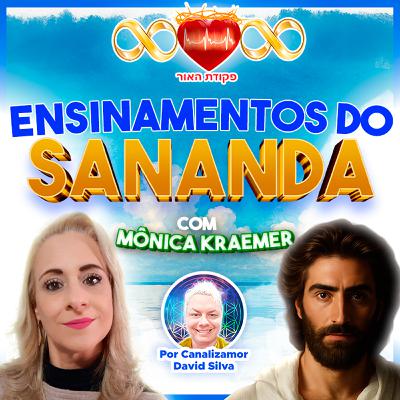 #02 Ensinamentos do Sananda - Com Mônica Kraemer #02 Ensinamentos do Sananda - Com Mônica Kraemer
