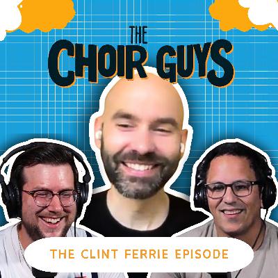 Clint Ferrie’s Treble Triumphs, Conference Secrets, and Middle School Travel Tales | Ep 20