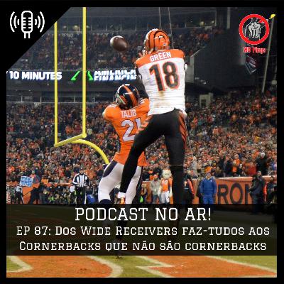 A Evolução das posições de Wide Reciver e Cornerback