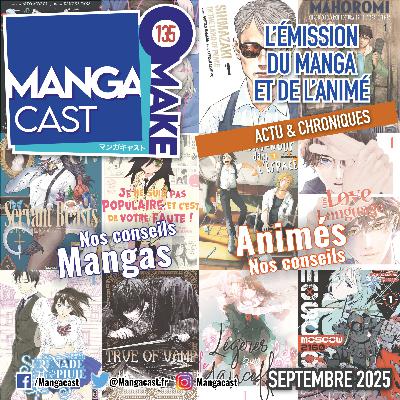 Mangacast Omake n°135 – Septembre 2025