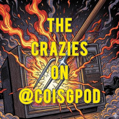 COisG 254: The Podzies ( The Crazies 2010 )