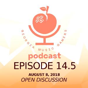 Ep. 14.5 - Open Discussion - 08/08/2018