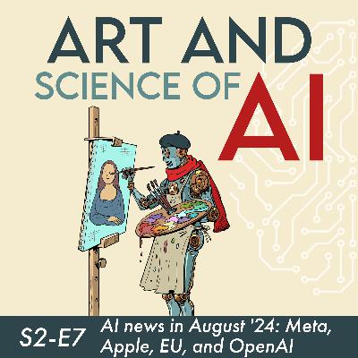 S2-E7: AI news in August '24: Meta AI advances, Apple Intelligence and EU setbacks, and OpenAI's SearchGPT