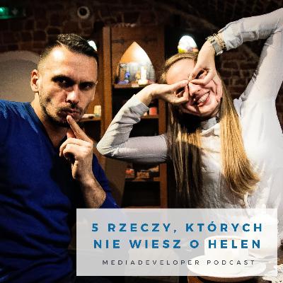 5 rzeczy, których nie wiesz o Helen. Helen Mazanova w Polsce.