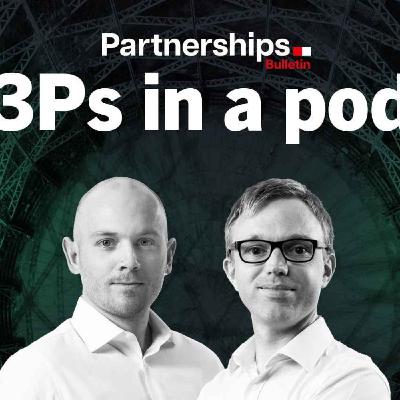 Episode 112: Mounting capacity concerns in P3 delivery Episode 112: Mounting capacity concerns in P3 delivery