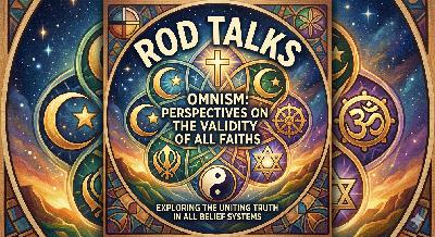 Omnism: Perspectives on the Validity of All Faiths Omnism: Perspectives on the Validity of All Faiths