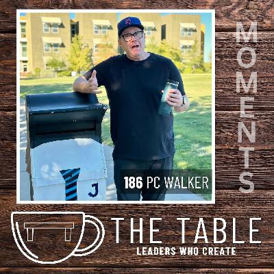186 Creating Impactful Moments Through Storytelling with PC Walker: The Power of Creativity, Connection, and a Cup of Coffee