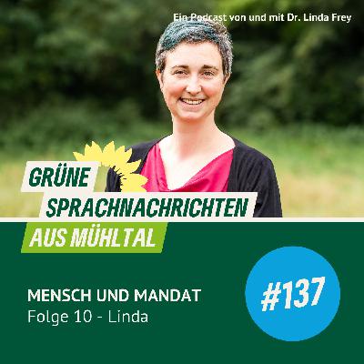Folge 137 Mensch und Mandat Folge 10 - Linda Folge 137 Mensch und Mandat Folge 10 - Linda