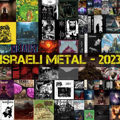Episode 279: The Summery of Israeli Metal 2023
