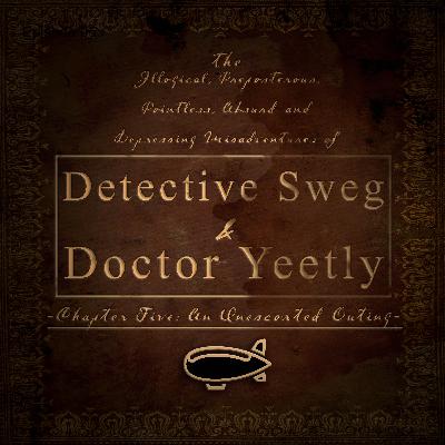 Episode 05: An Unescorted Outing Episode 05: An Unescorted Outing