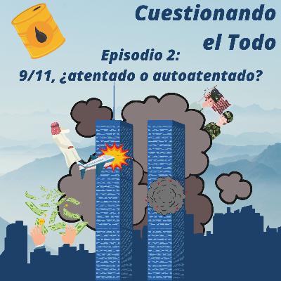 9/11, ¿atentado o autoatentado?