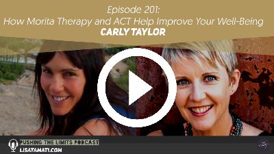 How Morita Therapy and ACT Help Improve Your Well-Being with Carly Taylor