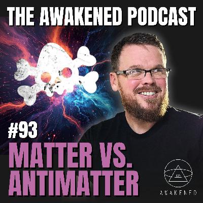 Matter vs. Antimatter: Dark Matter, Dark Energy, CERN, Plasma, Noble Gases, Fallen Angels, Demons, X-Points, Portals w/ Nephilim Death Squad Matter vs. Antimatter: Dark Matter, Dark Energy, CERN, Plasma, Noble Gases, Fallen Angels, Demons, X-Points, Portals w/ Nephilim Death Squad