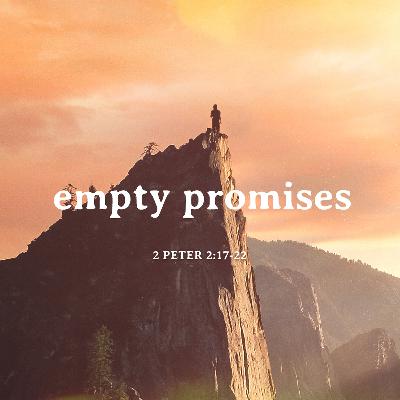 Empty Promises Empty Promises