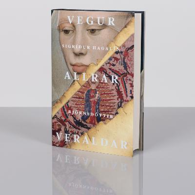 Sigríður Hagalín ræðir Vegur allrar veraldar Sigríður Hagalín ræðir Vegur allrar veraldar