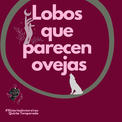 E02 - T05 Lobos que parecen ovejas