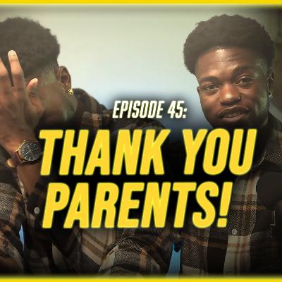 I Have The Best Parents! – Episode 45 I Have The Best Parents! – Episode 45