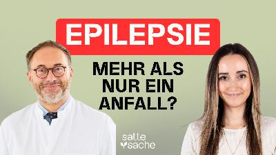 Leben mit Epilepsie: mehr als ein Anfall (mit Epileptologe Prof. Rainer Surges) Leben mit Epilepsie: mehr als ein Anfall (mit Epileptologe Prof. Rainer Surges)